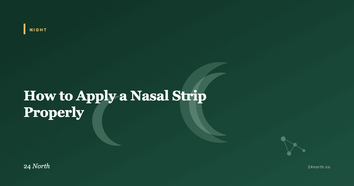 How to Apply a Nasal Strip Properly — 24 North illustrated guide